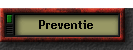 Preventie